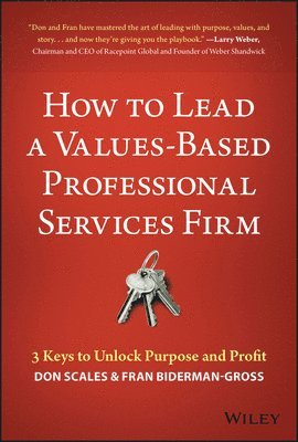 How to Lead a Values-Based Professional Services Firm 1