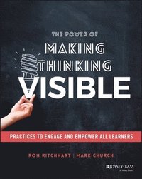 bokomslag The Power of Making Thinking Visible