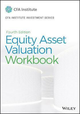 Jerald E. Pinto - Pinto, J: Equity Asset Valuation Workbook, Häftad