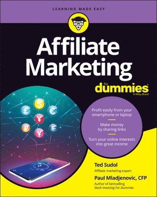 Ted Sudol, Paul Mladjenovic - Affiliate Marketing For Dummies, Häftad