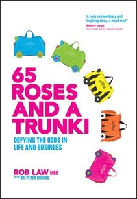 bokomslag 65 Roses and a Trunki