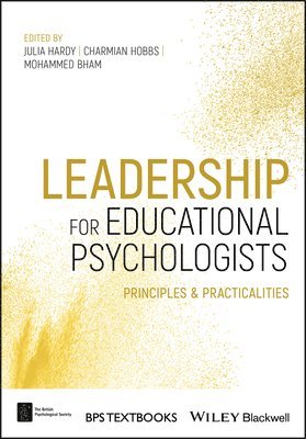 Julia Hardy, Mohammed Bham, Charmian Hobbs - Leadership for Educational Psychologists, Häftad