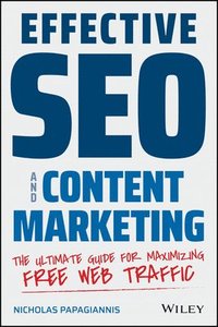 bokomslag Effective SEO and Content Marketing