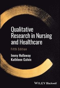 bokomslag Qualitative Research in Nursing and Healthcare