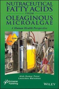 bokomslag Nutraceutical Fatty Acids from Oleaginous Microalgae