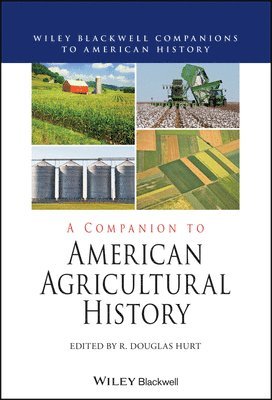 bokomslag Companion to American Agricultural History