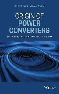 bokomslag Origin of Power Converters