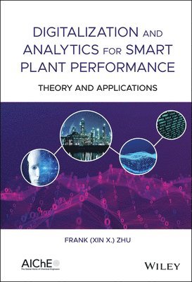 bokomslag Digitalization and Analytics for Smart Plant Performance