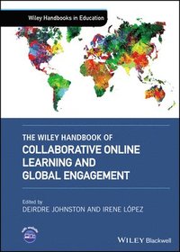 bokomslag Wiley Handbook of Collaborative Online Learning and Global Engagement