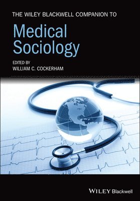 Wiley Blackwell Companion to Medical Sociology 1