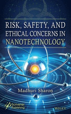 bokomslag Risk, Safety, and Ethical Concerns in Nanotechnology