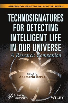 Technosignatures for Detecting Intelligent Life in Our Universe 1