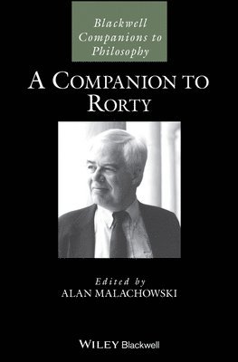 Alan Malachowski, Alan (University of East Anglia) Malachowski - Companion to Rorty, Häftad