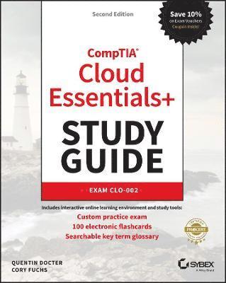 Quentin Docter, Cory Fuchs - CompTIA Cloud Essentials+ Study Guide, Häftad