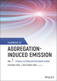 bokomslag Handbook of Aggregation-Induced Emission, Volume 1