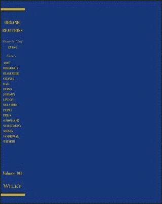 Organic Reactions, Volume 101, Inbunden