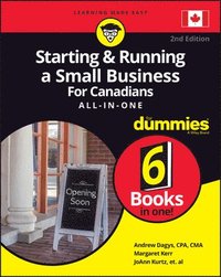 bokomslag Starting & Running a Small Business for Canadians All-In-One for Dummies