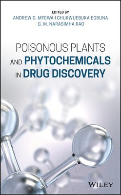 bokomslag Poisonous Plants and Phytochemicals in Drug Discovery