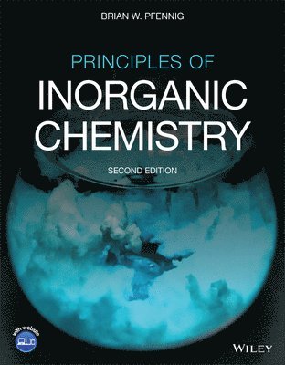 Brian W. Pfennig, USA) Pfennig, Brian W. (Ursinus College, Collegeville, PA, Brian W Pfennig - Principles of Inorganic Chemistry, Häftad