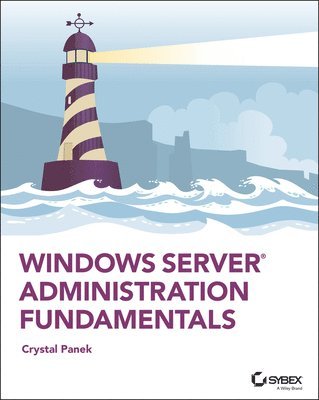 bokomslag Windows Server Administration Fundamentals