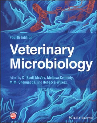 D. Scott McVey, Melissa Kennedy, M. M. Chengappa, Rebecca Wilkes - Veterinary Microbiology, Inbunden