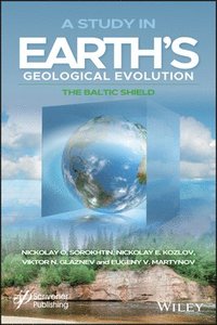 bokomslag A Study in Earth's Geological Evolution