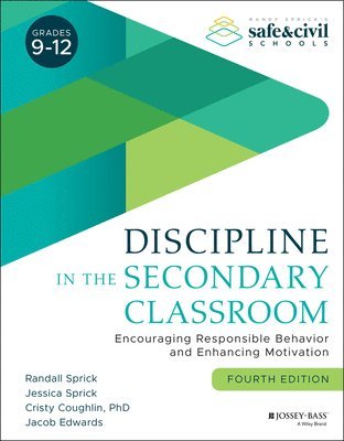 Randall S. Sprick, Jessica Sprick, Cristy Coughlin, Jacob Edwards, Randall S Sprick - Discipline in the Secondary Classroom, Häftad