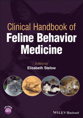 bokomslag Clinical Handbook of Feline Behavior Medicine