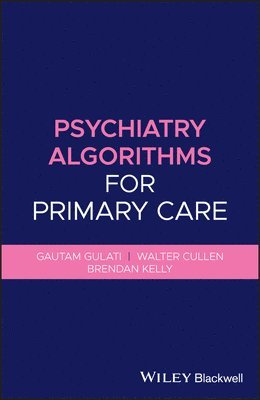 Psychiatry Algorithms for Primary Care 1