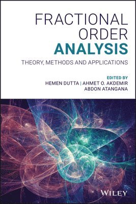 Hemen Dutta, Ahmet Ocak Akdemir, Abdon Atangana - Fractional Order Analysis, Inbunden