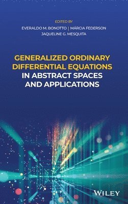 Generalized Ordinary Differential Equations in Abstract Spaces and Applications 1