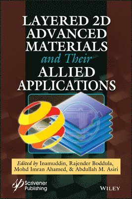 Inamuddin, Rajender Boddula, Mohd Imran Ahamed, Abdullah M. Asiri - Layered 2D Materials and Their Allied Applications, Inbunden