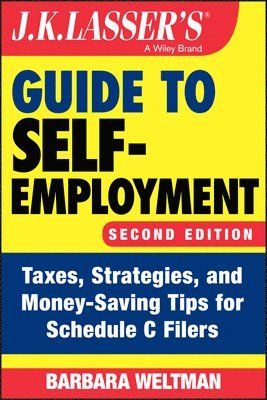 bokomslag J.K. Lasser's Guide to Self-Employment