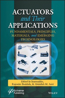 Inamuddin, Rajender Boddula, Abdullah M. Asiri - Actuators and Their Applications, Inbunden