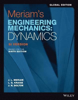 James L. Meriam, L. G. Kraige, J. N. Bolton, Santa Barbara) Meriam, James L. (University of California, L. G. (Viginia Polytechnic Institute and State University) Kraige - Meriam's Engineering Mechanics, Häftad