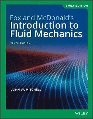 bokomslag Fox and McDonald's Introduction to Fluid Mechanics, EMEA Edition