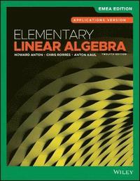 bokomslag Elementary Linear Algebra, Applications Version, 12th Edition, EMEA Edition