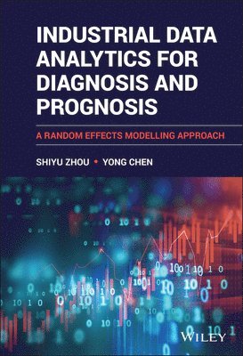 Industrial Data Analytics for Diagnosis and Prognosis 1