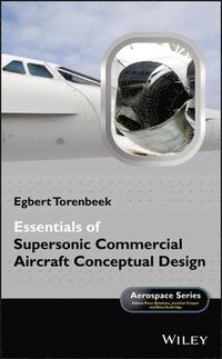 bokomslag Essentials of Supersonic Commercial Aircraft Conceptual Design