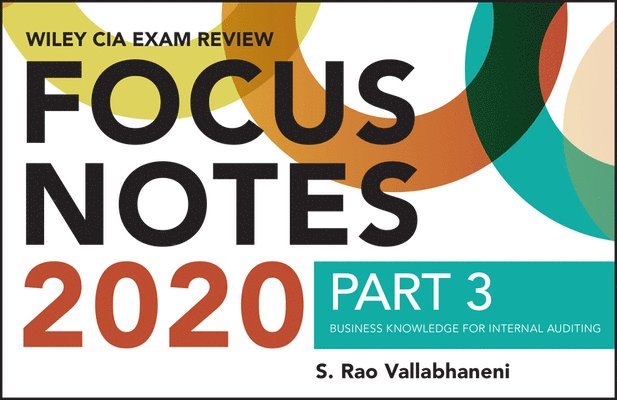 Wiley CIA Exam Review 2020 Focus Notes, Part 3 1