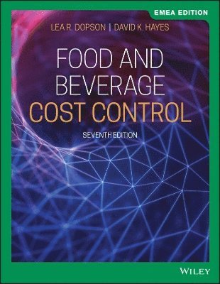 Lea R. Dopson, David K. Hayes, California) Dopson, Lea R. (California State Polytechnic University, Pomona, Michigan) Hayes, David K. (Lansing - Food and Beverage Cost Control, EMEA Edition, Häftad