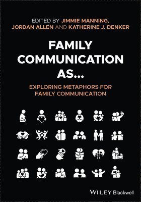 bokomslag Family Communication as... Exploring Metaphors for Family Communication