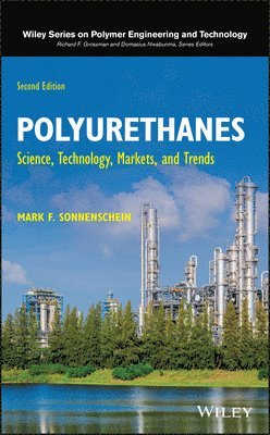 Mark F. Sonnenschein - Polyurethanes, Inbunden