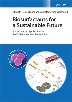 Hemen Sarma, Majeti Narasimha Vara Prasad, India) Prasad, Majeti Narasimha Vara (University of Hyderabad - Biosurfactants for a Sustainable Future, Inbunden