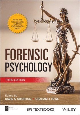 David A. Crighton, Graham J. Towl - Forensic Psychology, Häftad