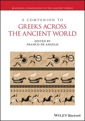 Franco De Angelis, Franco (The University of British Columbia) De Angelis, Franco de Angelis - Companion to Greeks Across the Ancient World, Häftad