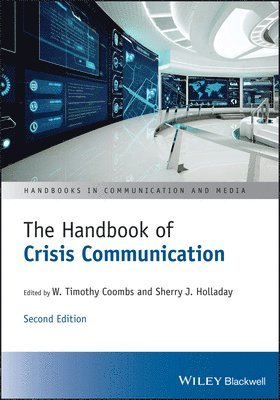 W. Timothy Coombs, Sherry J. Holladay - Handbook of Crisis Communication, Inbunden