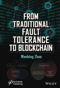 bokomslag From Traditional Fault Tolerance to Blockchain