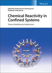 bokomslag Chemical Reactivity in Confined Systems