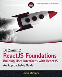bokomslag Beginning ReactJS Foundations Building User Interfaces with ReactJS